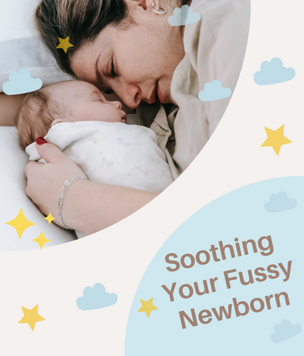 Soothing Your Fussy Newborn