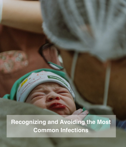Infant Illnesses 101: Recognizing and Avoiding the Most Common Infections
