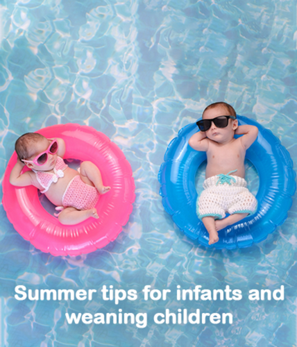 Summer Tips for Infants and Weaning Children